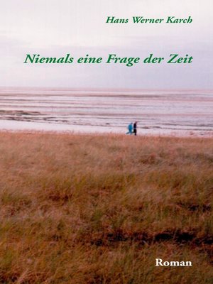 cover image of Niemals eine Frage der Zeit
